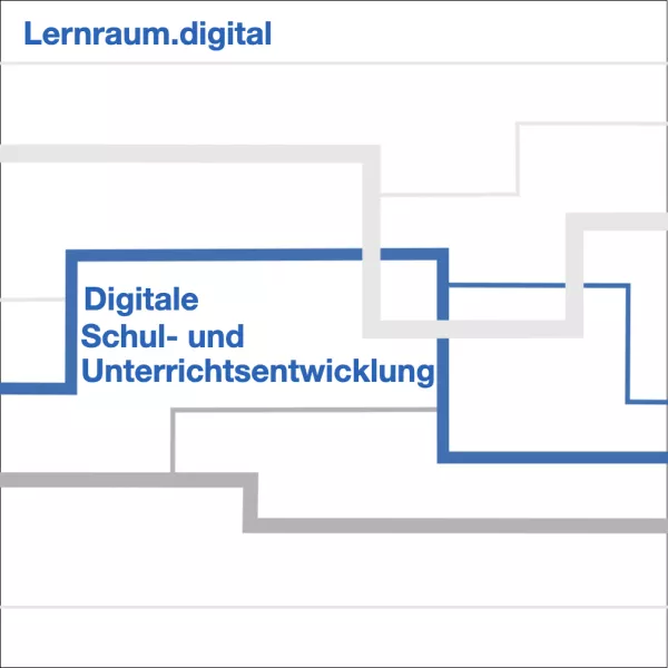Kurs: Digitale Schul- und Unterrichtsentwicklung