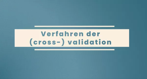 Video: Prognosemodelle: Klassifikation und Regression | 02 | Verfahren der (cross-) validation (MP4)
