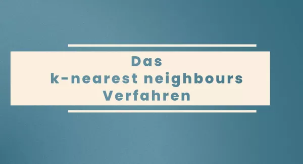 Video: Prognosemodelle: Klassifikation und Regression | 03 | Das k-nearest neighbours Verfahren (MP4)