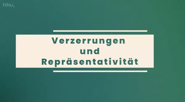 Video: Datenbeschaffung und -aufbereitung | 04 | Verzerrungen und Repräsentativität (MP4)