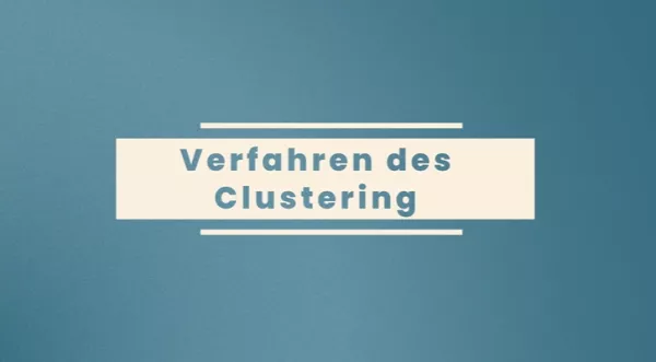 Video: Clustering: vom Sortieren bis zum Explorieren | 03 | Verfahren des Clustering (MP4)