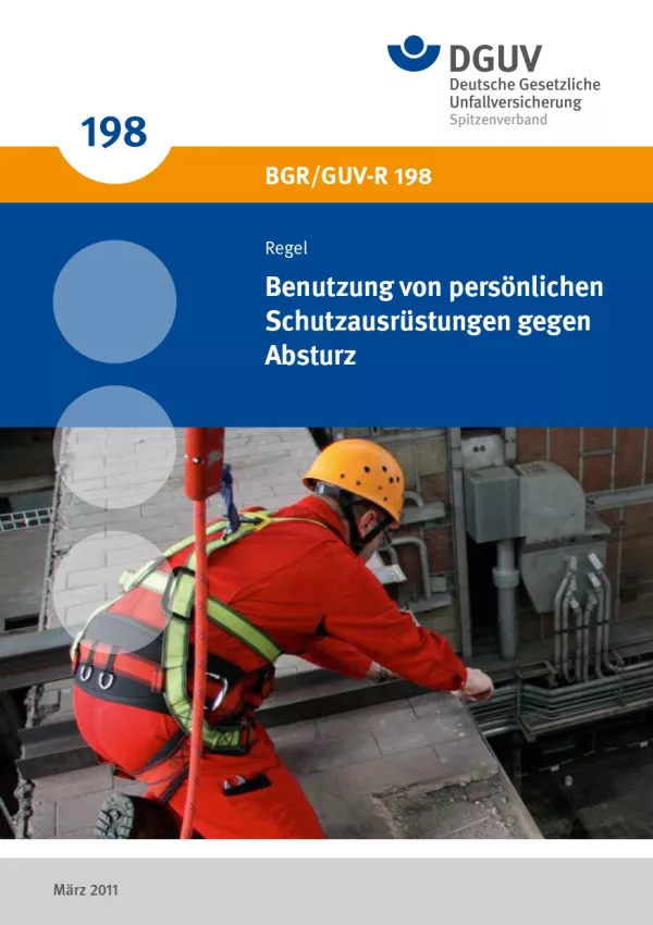 Broschuere: DGUV Regel 112-198 - Benutzung von persönlichen Schutzausrüstungen gegen Absturz