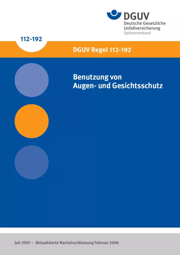 Broschuere: DGUV Regel 112-192 - Benutzung von Augen- und Gesichtsschutz