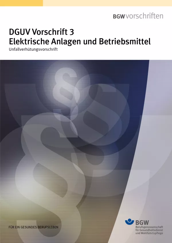 Broschuere: Unfallverhütungsvorschrift - Elektrische Anlagen und Betriebsmittel