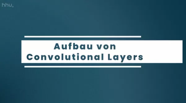Video: Bildklassifikation und Bildsegmentierung | 05 | Aufbau von Convolutional Layers (MP4)
