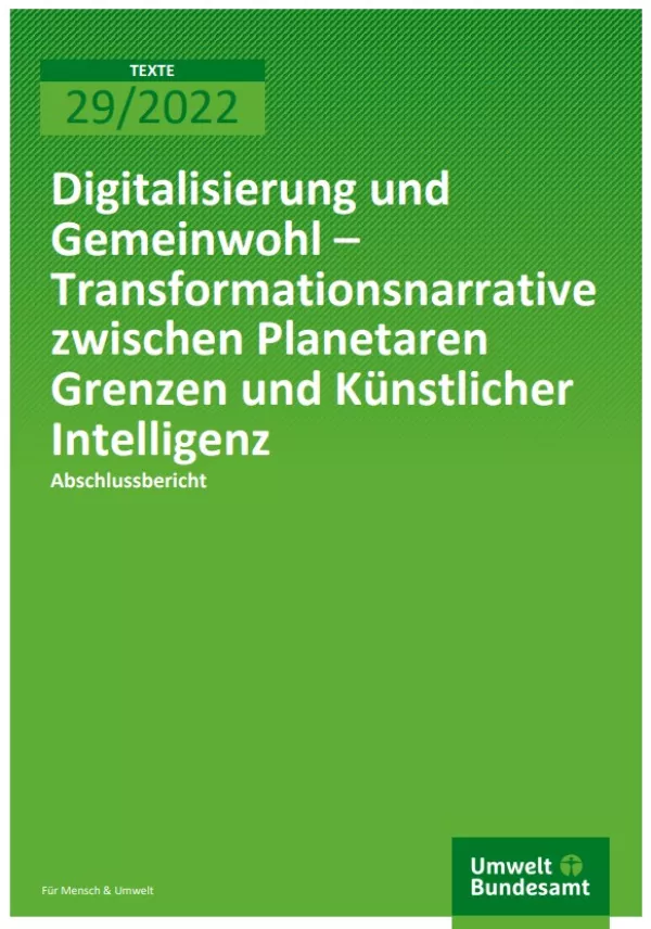 Broschuere: Digitalisierung und Gemeinwohl - Transformationsnarrative zwischen Planetaren Grenzen und Künstlicher Intelligenz