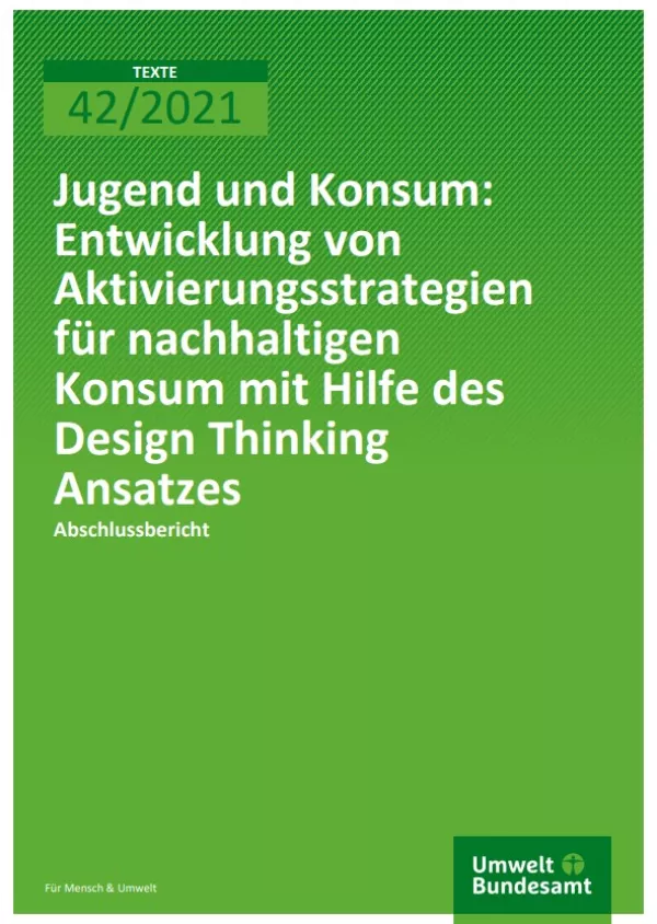 Broschuere: Jugend und Konsum: Entwicklung von Aktivierungsstrategien für nachhaltigen Konsum