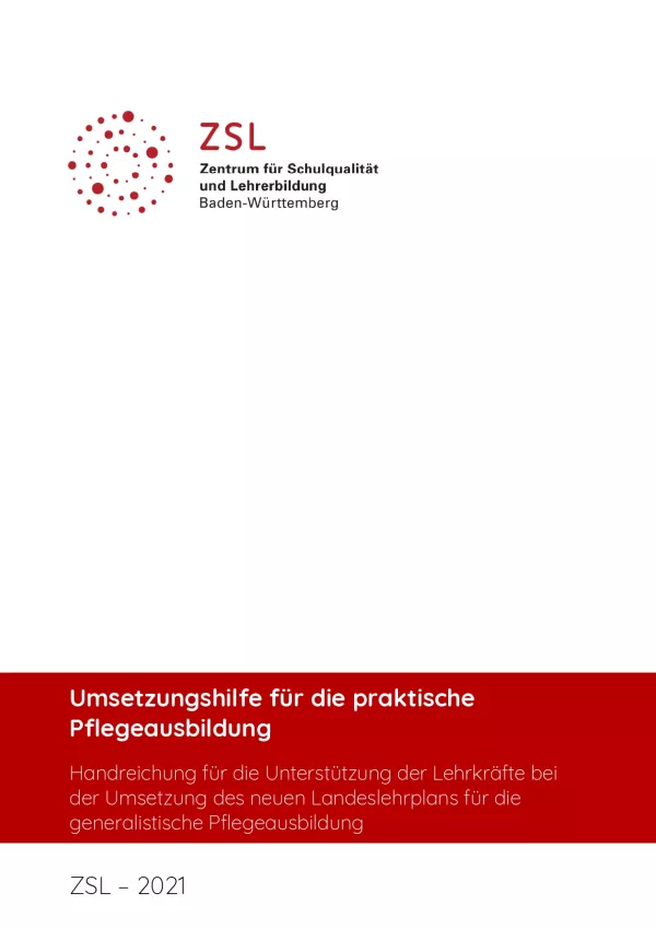 Handreichung: Umsetzungshilfe für die praktische Pflegeausbildung
