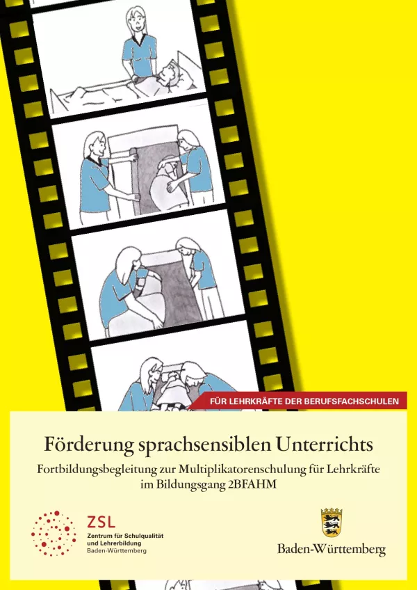 Handreichung: Förderung sprachsensiblen Unterrichts für Lehrkräfte der Berufsfachschulen für Altenpflegehilfe