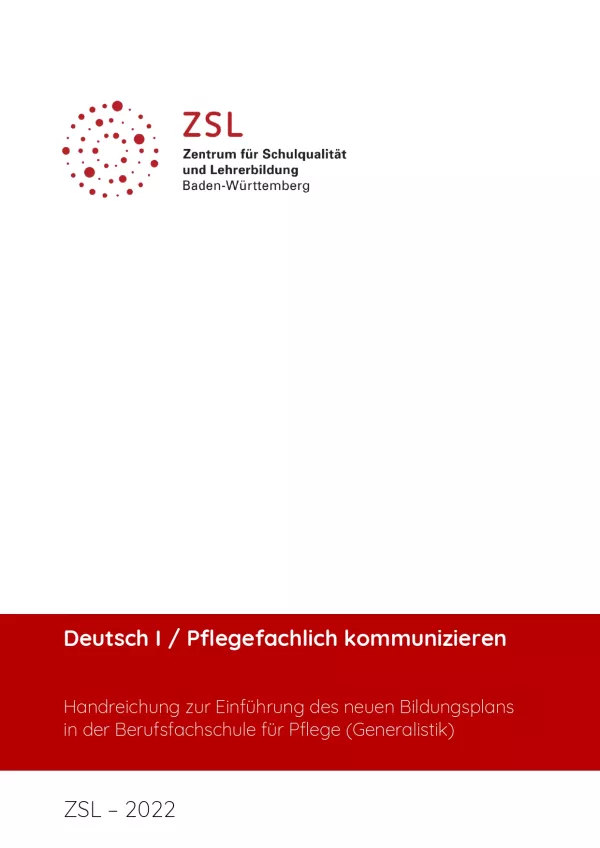 Handreichung: Deutsch I: Pflegefachlich kommunizieren