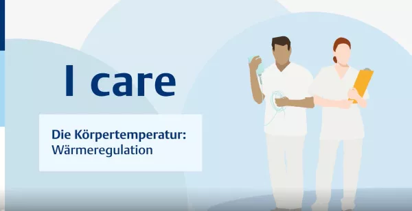 Video: I care Pflege | Pflegebasismaßnahmen | Die Körpertemperatur: Wärmeregulation (Video)