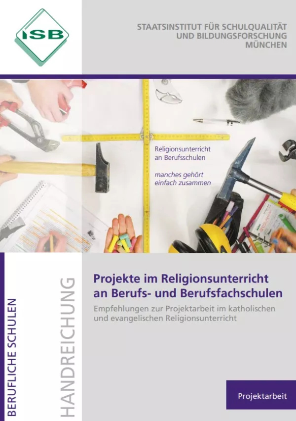 Handreichung: Projekte im Religionsunterricht an Berufs- und Berufsfachschulen