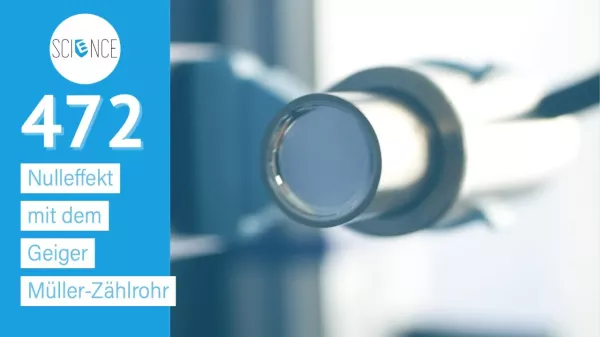 Video: Nulleffekt mit dem Geiger Müller-Zählrohr