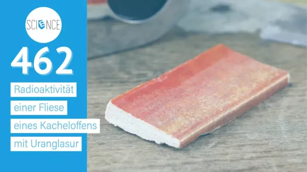 Video: Radioaktivität einer Fliese eines Kacheloffens mit Uranglasur