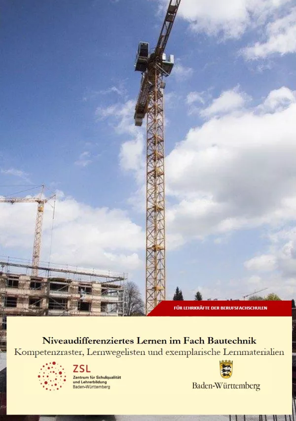 Unterrichtsplanung: Niveaudifferenziertes Lernen im Fach Bautechnik: Eine Präsentation über die Baustelleneinrichtung halten