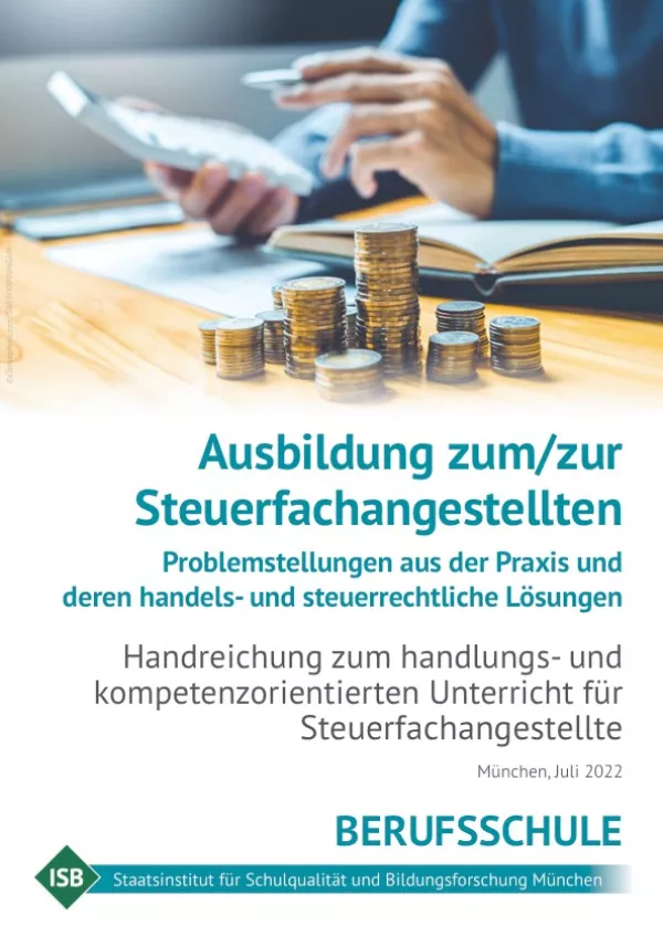 Unterrichtsplanung: Handreichung „Ausbildung zum/zur Steuerfachangestellen“ (2022)