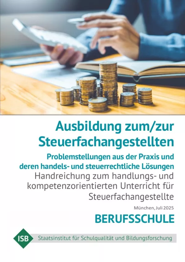 Unterrichtsplanung: Handreichung „Ausbildung zum/zur Steuerfachangestellen“ (2025)