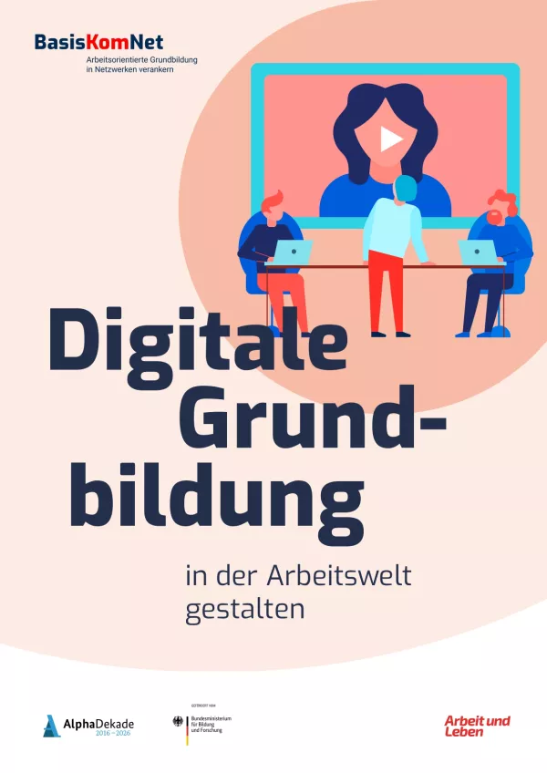 Handreichung: Digitale Grundbildung in der Arbeitswelt gestalten