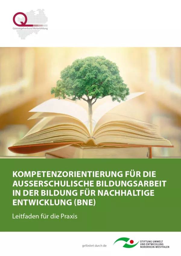 Broschuere: Kompetenzorientierung für die außerschulische Bildungsarbeit in der Bildung für nachhaltige Entwicklung (BNE)