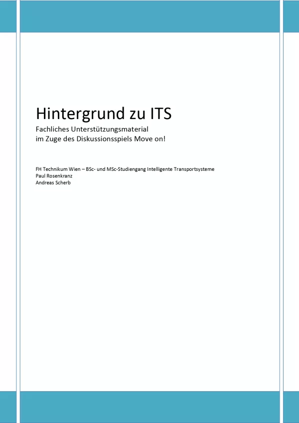 Glossar: Hintergrund zu ITS: Fachliches Unterstützungsmaterial im Zuge des Diskussionsspiels Move on!