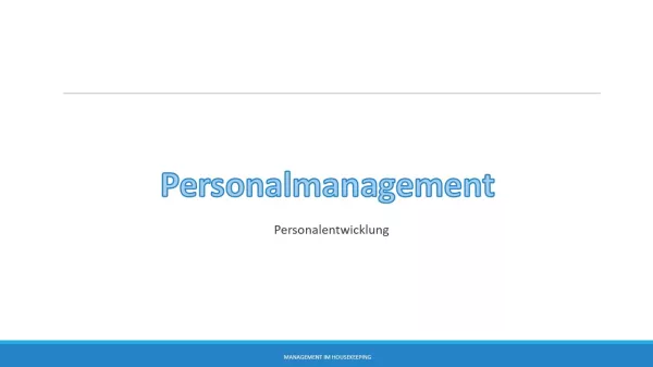 Presentation: 11.2 Personalmanagement: Personalentwicklung