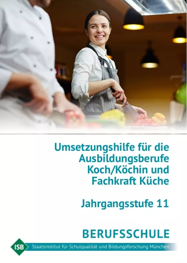 Handreichung: Umsetzungshilfe Küchenberufe Jahrgangsstufe 11