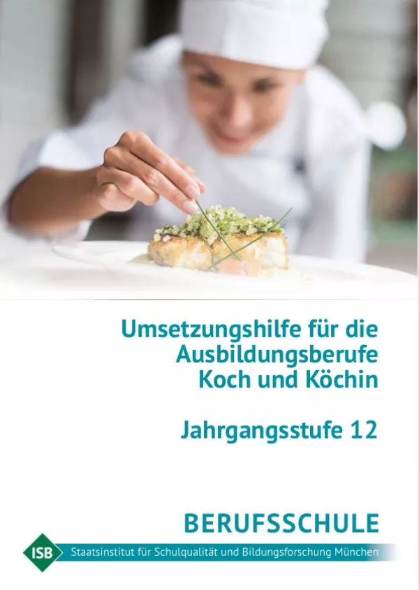 Handreichung: Umsetzungshilfe Küchenberufe Jahrgangsstufe 12