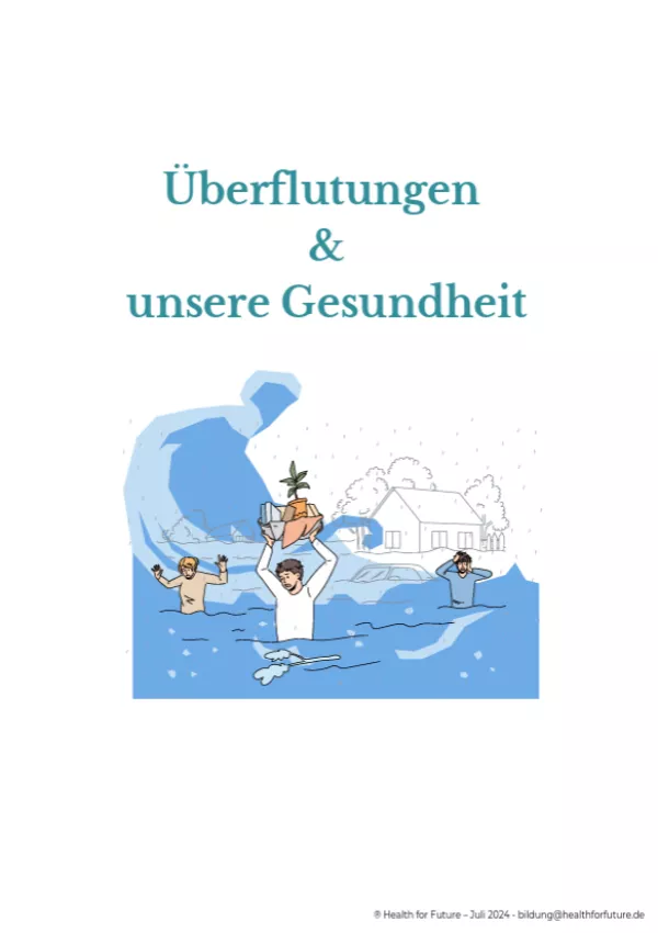 Merkblatt: Modul 5 | Physische Gesundheit - Luftverschmutzung, Überflutung, Klimagerechtigkeit | Fakten "Überflutungen"