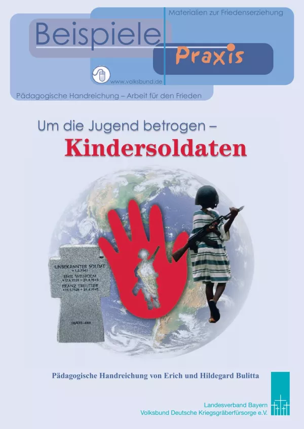 Handreichung: Kinder - Opfer der Kriege und Bürgerkriege nach 1945 (pädagogische Handreichung)