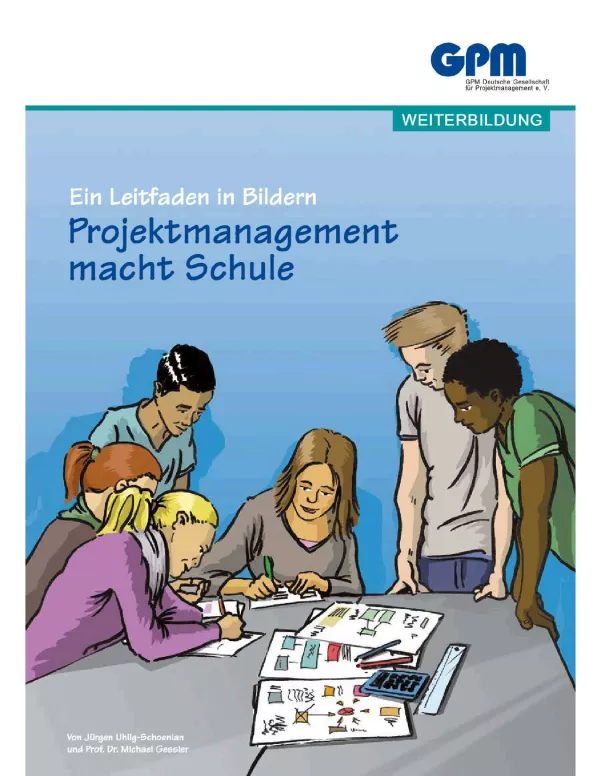 Unterrichtsplanung: Projektmanagement macht Schule - ein Leitfaden in Bildern
