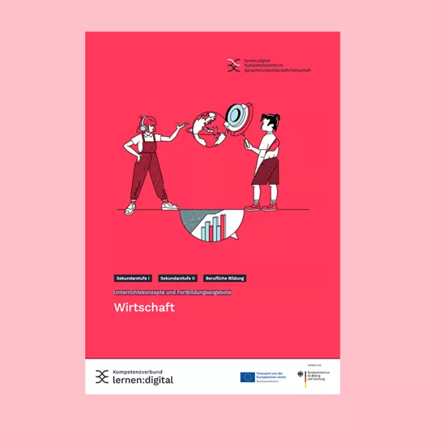 Broschuere: Unterrichtskonzepte und Fortbildungsangebote: Wirtschaft